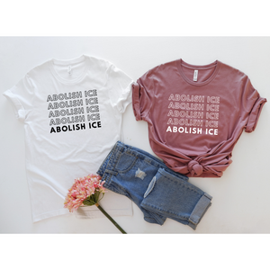 Abolish ICE Short Sleeve T- Shirt