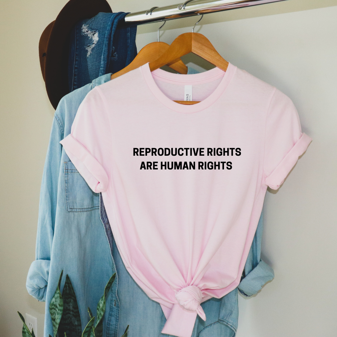 Reproductive Rights are Human Rights shirt