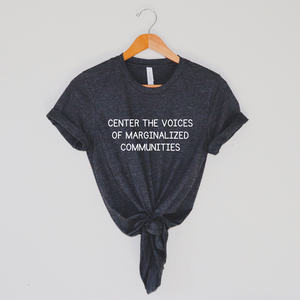 Marginalized Communities Shirt