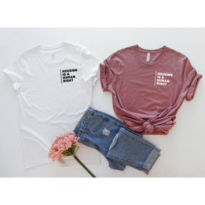 Housing is a Human Right Short Sleeve T- Shirt